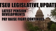 Pension and Pay Raise Update Latest Pension Developments Yesterday, Senate Bill 1458 passed out of the Senate. That bill reduced pension benefits for members of TRS while increasing the state and employee contribution rates over...